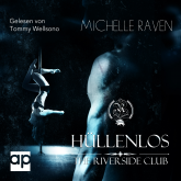 The Riverside Club - Hüllenlos