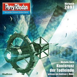 Hörbuch Perry Rhodan 2897: Konferenz der Todfeinde  - Autor Michelle Stern   - gelesen von Andreas Laurenz Maier