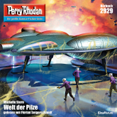 Perry Rhodan Nr. 2929: Welt der Pilze