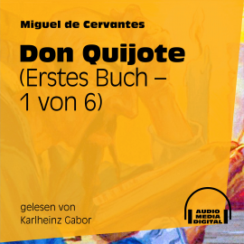 Hörbuch Don Quijote (Erstes Buch) [1 von 6]  - Autor Miguel de Cervantes   - gelesen von Karlheinz Gabor