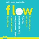 Hörbuch Flow - Das Geheimnis des Glücks (Ungekürzt)  - Autor Mihaly Csikszentmihalyi   - gelesen von Dominic Kolb