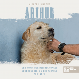 Hörbuch Arthur  - Autor Mikael Lindnord   - gelesen von Alexis Krüger