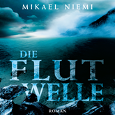 Hörbuch Die Flutwelle  - Autor Mikael Niemi   - gelesen von Gerd Köster