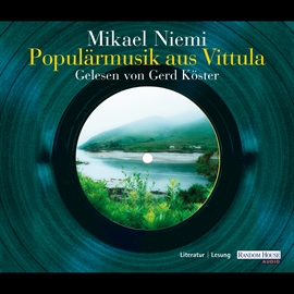 Hörbuch Populärmusik aus Vittula  - Autor Mikael Niemi   - gelesen von Gerd Köster