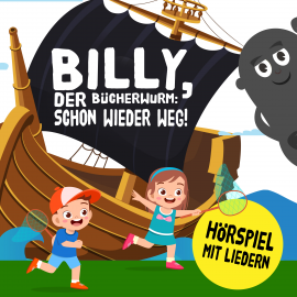 Hörbuch Billy, der Bücherwurm: Schon wieder weg!  - Autor Mike Brandt   - gelesen von Schauspielergruppe