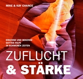 Hörbuch Zuflucht & Stärke  - Autor Mike Chance;Kay Chance   - gelesen von Schauspielergruppe