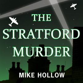 Hörbuch The Stratford Murder  - Autor Mike Hollow   - gelesen von Simon Mattacks