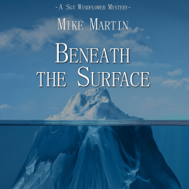 Hörbuch Beneath the Surface  - Autor Mike Martin   - gelesen von Francis Kearney