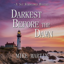 Hörbuch Darkest Before the Dawn  - Autor Mike Martin   - gelesen von Francis Kearney