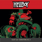 Die Saat der Zerstörung 2 (Hellboy 2)