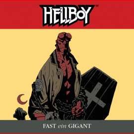 Hörbuch Fast ein Gigant (Hellboy 5)  - Autor Mike Mignola   - gelesen von Schauspielergruppe
