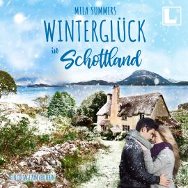 Hörbuch Winterglück in Schottland - Ein Cottage zum Verlieben, Band 3 (ungekürzt)  - Autor Mila Summers   - gelesen von Schauspielergruppe