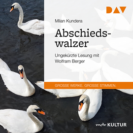 Hörbuch Abschiedswalzer  - Autor Milan Kundera   - gelesen von Wolfram Berger