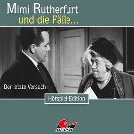 Hörbuch Mimi Rutherfurt und die Fälle... Der letzte Versuch (Folge 33)  - Autor Maureen Butcher   - gelesen von Schauspielergruppe