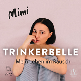 Hörbuch Trinkerbelle  - Autor Mimi.   - gelesen von Mimi.