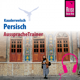 Hörbuch Reise Know-How Kauderwelsch AusspracheTrainer Persisch  - Autor Mina Djamtorki  