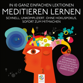 Hörbuch Meditieren lernen  - Autor Minddrops   - gelesen von Schauspielergruppe