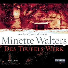 Hörbuch Des Teufels Werk  - Autor Minette Walters   - gelesen von Andrea Sawatzki