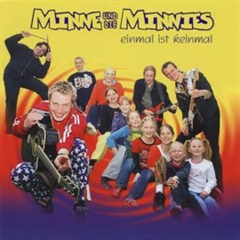 Hörbuch Einmal ist keinmal  - Autor Minnerop   - gelesen von Minne und die Minnies