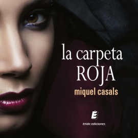 Hörbuch La carpeta roja  - Autor Miquel Casals   - gelesen von Martín Quiros