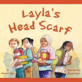 Hörbuch Layla's Head Scarf (Unabridged)  - Autor Miriam Cohen   - gelesen von Ariana Prusack