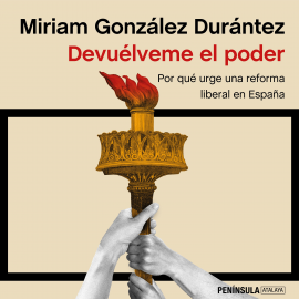 Hörbuch Devuélveme el poder  - Autor Miriam González Durántez   - gelesen von Laura Vives