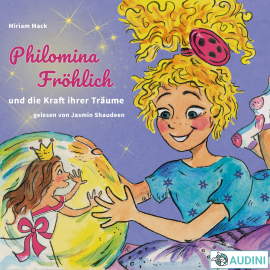 Hörbuch Philomina Fröhlich  - Autor Miriam Mack   - gelesen von Jasmin Shaudeen