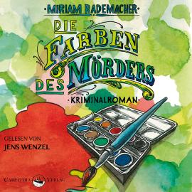 Hörbuch Die Farben des Mörders - Ein Colin-Duffot-Krimi 2 (Ungekürzt)  - Autor Miriam Rademacher   - gelesen von Jens Wenzel