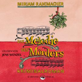 Hörbuch Die Melodie des Mörders - Ein Colin-Duffot-Krimi 4 (ungekürzt)  - Autor Miriam Rademacher   - gelesen von Jens Wenzel