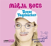 Hörbuch Boese Tagebücher - Unaussprechlich peinlich  - Autor Mirja Boes   - gelesen von Mirja Boes