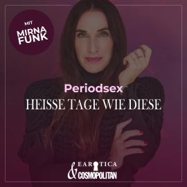 Hörbuch Period-Sex (Mirna macht's by COSMOPOLITAN)  - Autor Mirna Funk  