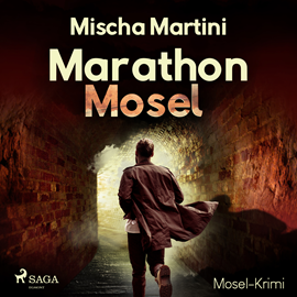 Hörbuch Marathon Mosel  - Autor Mischa Martini   - gelesen von Tobias Triebswetter