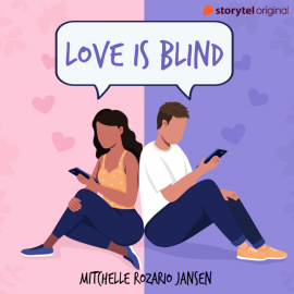 Hörbuch Love Is Blind  - Autor Mitchelle Rozario Jansen   - gelesen von Schauspielergruppe