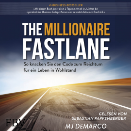 Hörbuch The Millionaire Fastlane  - Autor MJ DeMarco   - gelesen von Sebastian Pappenberger