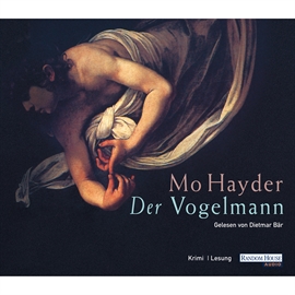 Hörbuch Der Vogelmann  - Autor Mo Hayder   - gelesen von Dietmar Bär