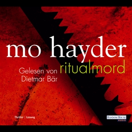 Hörbuch Ritualmord  - Autor Mo Hayder   - gelesen von Dietmar Bär