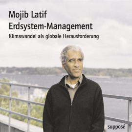 Hörbuch Erdsystem-Management  - Autor Mojib Latif   - gelesen von Mojib Latif