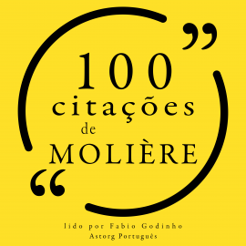 Hörbuch 100 citações de Molière  - Autor Molière   - gelesen von Fábio Godinho