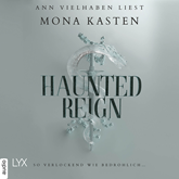 Hörbuch Haunted Reign - Everfall Academy, Band 2 (Ungekürzt)  - Autor Mona Kasten   - gelesen von Ann Vielhaben