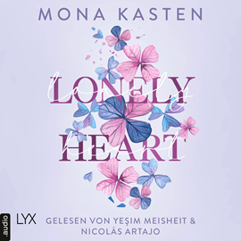 Hörbuch Lonely Heart  - Autor Mona Kasten   - gelesen von Schauspielergruppe