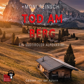 Hörbuch TOD AM BERG  - Autor Moni Reinsch   - gelesen von Moni Reinsch
