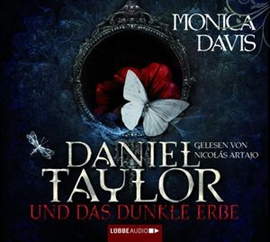 Hörbuch Daniel Taylor und das dunkle Erbe 1  - Autor Monica Davis   - gelesen von Nicolás Artajo