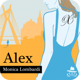 Hörbuch Alex (GD Team #2,5)  - Autor Monica Lombardi   - gelesen von Dario Sansalone