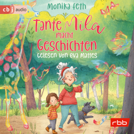 Hörbuch Tante Mila macht Geschichten  - Autor Monika Feth   - gelesen von Eva Mattes