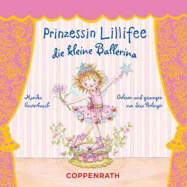 Hörbuch Prinzessin Lillifee - Die kleine Ballerina  - Autor Monika Finsterbusch  