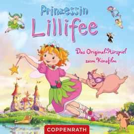 Hörbuch Prinzessin Lillifee (Original Hörspiel zum Kinofilm)  - Autor Monika Finsterbusch   - gelesen von Prinzessin Lillifee.