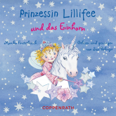 Hörbuch Prinzessin Lillifee und das Einhorn  - Autor Monika Finsterbusch  