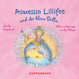 Hörbuch Prinzessin Lillifee und der kleine Delfin  - Autor Monika Finsterbusch  
