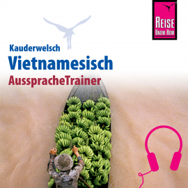 Hörbuch Reise Know-How Kauderwelsch AusspracheTrainer Vietnamesisch  - Autor Monika Heyder  