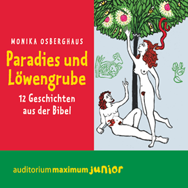 Hörbuch Paradies und Löwengrube  - Autor Monika Osberghaus   - gelesen von Martin Falk.